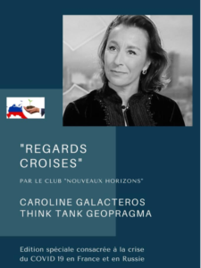 [Magazine – Le mensuel] - « Caroline Galactéros, présidente du think tank Geopragma. Une nouvelle guerre froide, plus dangereuse que l’ancienne »