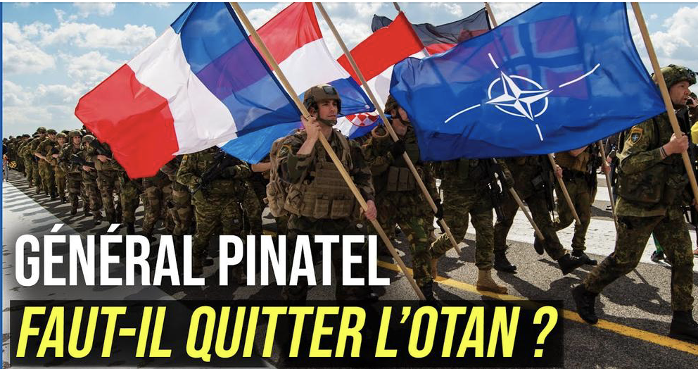 Parole d’expert : faut-il quitter l’OTAN ? avec le Général Pinatel, vice-président de Geopragma